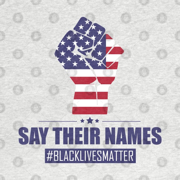 Black Lives Matter: Say Their Names by teesvira